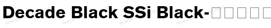 Decade Black SSi Black字体转换